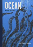 Ocean: A Visual Miscellany 1452155267 Book Cover