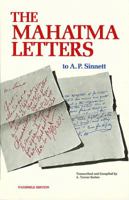 Mahatma Letters: to A. P. Sinnett from the Mahatmas M. and K. H. 0911500219 Book Cover