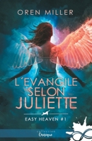 L'évangile selon Juliette: Easy heaven, T1 (French Edition) 2375749359 Book Cover