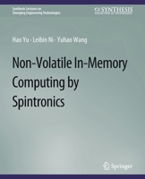 Non-Volatile In-Memory Computing by Spintronics 3031009045 Book Cover