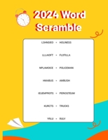 2024 Word Scramble: 2024 Word Scramble For Adults B0CNXYLJ5M Book Cover
