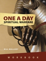 One a Day Spiritual Warfare: Workbook 1632329271 Book Cover