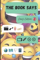 "The Book Says" - Emoji Edition (english version) B0CL976MP5 Book Cover