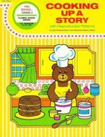 Cooking Up a Story: Creative Ideas Using Original Stories and Props With Cooking Activities for Young Children/Pre-School K/Ages 3-4-5 (Flannel Boar) 0513017941 Book Cover