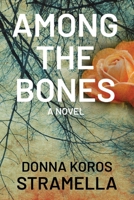 Among the Bones B0CN8X513Q Book Cover