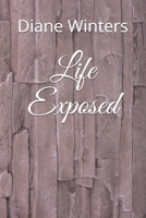 Life Exposed B08KH97L22 Book Cover