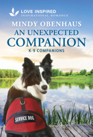An Unexpected Companion: An Uplifting Inspirational Romance (K-9 Companions, 31) 1335937145 Book Cover