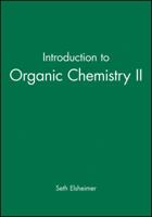Introduction to Organic Chemistry II 0865423172 Book Cover
