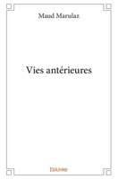 Vies antérieures (French Edition) 2414289767 Book Cover