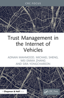 Trust Management in the Internet of Vehicles 103242950X Book Cover