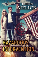 Hazardous Intervention 1387376012 Book Cover