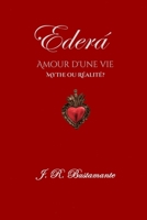 Ederá: Amour d'une vie - Mythe ou Réalité? B0FS6HWNFZ Book Cover