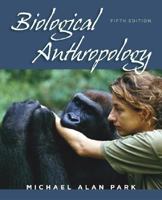 Biological Anthropology 0767405129 Book Cover