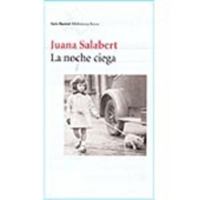La noche ciega (Spanish Edition) 8432211761 Book Cover