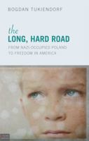 The Long, Hard Road 1615661522 Book Cover