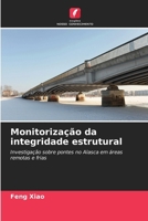 Monitorização da integridade estrutural (Portuguese Edition) 6139740096 Book Cover