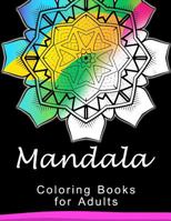 Mandala Coloring Book for Adult: This adult Coloring book turn you to Mindfulness 1534849076 Book Cover