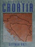 A History of Croatia 1566193966 Book Cover