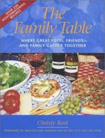 The Family Table: Where Great Food, Friends, and Family Gather Together (Capital Lifestyles) (Capital Lifestyles) 1931868476 Book Cover