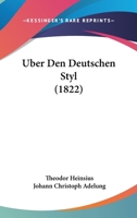Uber Den Deutschen Styl (1822) 116811425X Book Cover