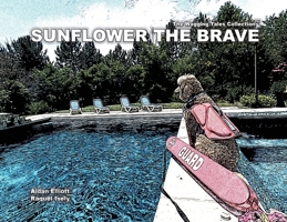 Sunflower The Brave 1736258109 Book Cover