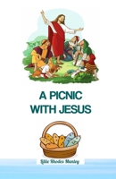 A Picnic With Jesus: God's Bible Treasure 1979666822 Book Cover