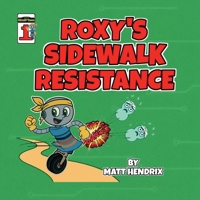 Roxy's Sidewalk Resistance B0FS7PH6QF Book Cover