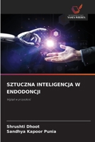 Sztuczna Inteligencja W Endodoncji (Polish Edition) 6209729355 Book Cover