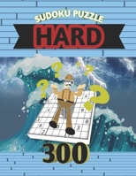 Hard Sudoku puzzle 300: Vol.3 Keep Your Mind Sharp! B08WZLYYZL Book Cover