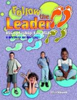 Follow the Leader Leader's Guide 1931744483 Book Cover
