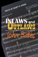 Inlaws and Outlaws - The DNA Mystery Of A Music Icon's Son 1546870857 Book Cover