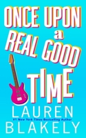 Once Upon a Real Good Time 1720315027 Book Cover