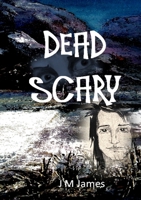 Dead Scary 1447839609 Book Cover