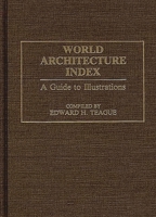 World Architecture Index: A Guide to Illustrations (Art Reference Collection) 0313225524 Book Cover