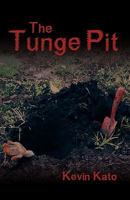 The Tunge Pit 0984364706 Book Cover