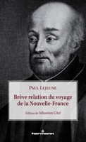 Brève relation du voyage de la Nouvelle-France (HR.PUL.ARCH.LIT) (French Edition) B08GLW8TC6 Book Cover