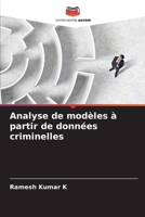 Analyse de modèles à partir de données criminelles 6209798497 Book Cover