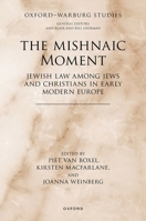 The Mishnaic Moment 0192898906 Book Cover