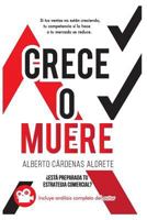 Crece O Muere - Blanco & Negro 1727778421 Book Cover