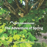 Veli's Adventures: The Adventure of Spring 1964303001 Book Cover