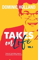 Takes on Life 1999765656 Book Cover