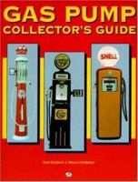 Gas Pump Collector's Guide 076030078X Book Cover