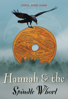 Hannah & the Spindle Whorl 1553801032 Book Cover