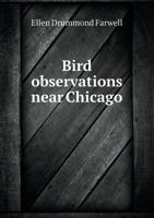 Bird Observations Near Chicago 1171657560 Book Cover