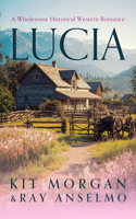 Lucia (Romancing the Weavers) 1036711773 Book Cover