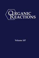 Organic Reactions, Volume 107 1119651506 Book Cover