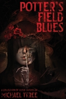 Potter's Field Blues 1088002889 Book Cover