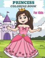 Princess Coloring Book: 50 Awesome Easy Designs For Kids Ages 4-8+ B0BYBFFPZR Book Cover