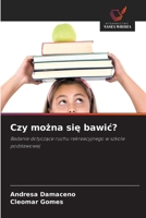 Czy mozna sie bawic? (Polish Edition) 6209522866 Book Cover