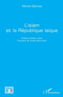 L'islam et la République laïque (Débats Laïques) (French Edition) 2343162417 Book Cover